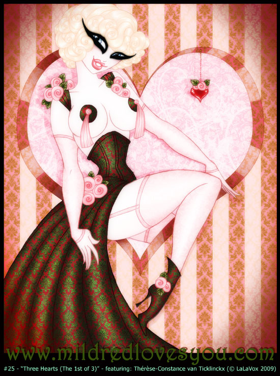 Pin-Up #25 - 'Three Hearts (the 1st of 3)' - featuring Therese-Constance van Ticklinckx - a MildredLovesYou.com cartoon pin-up illustration by LaLaVox.