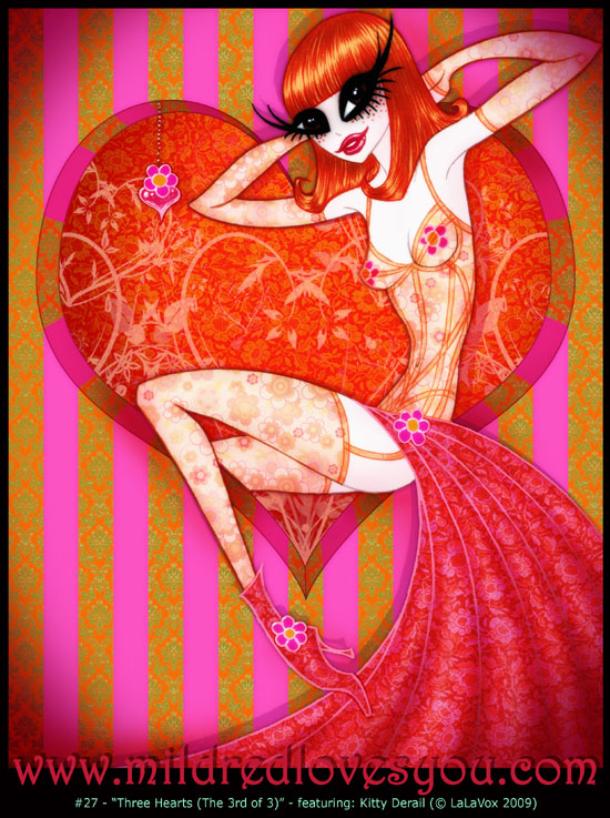 Pin-Up #27 - 'Three Hearts (the 3rd of 3)' - featuring Kitty Derail - a MildredLovesYou.com cartoon pin-up illustration by LaLaVox.